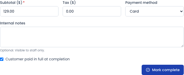 The 'Mark complete' form — captures the final total and records payment